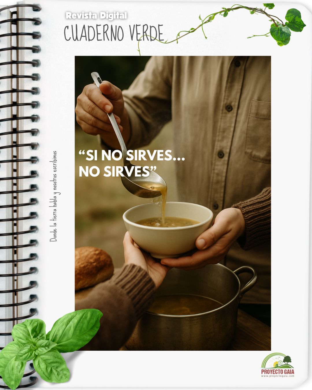 “Si no sirves… no sirves”